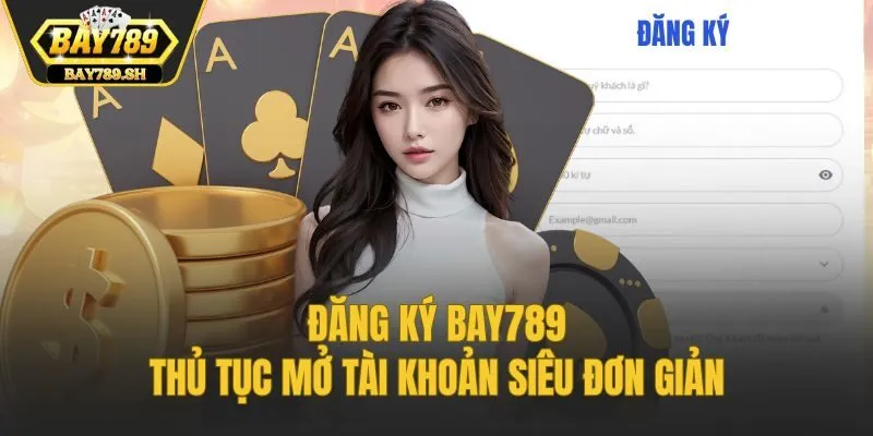 Đăng ký Bay789